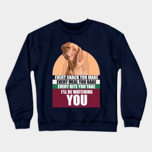Cute Hungarian Vizsla Dog & Funny Saying Crewneck Sweatshirt